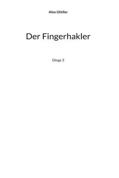 Cover: Der Fingerhakler