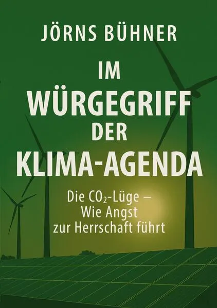Im Würgegriff der Klima-Agenda