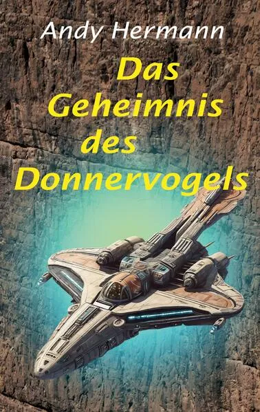 Das Geheimnis des Donnervogels
