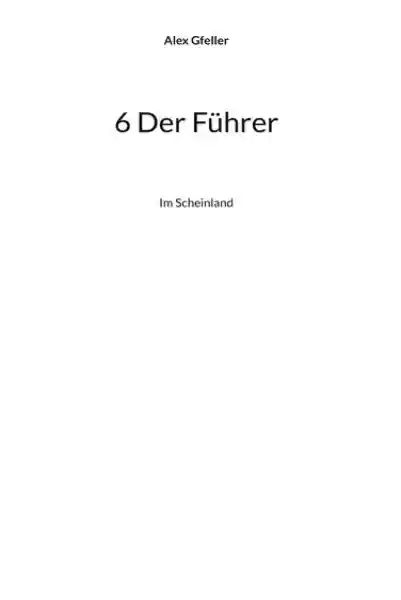 Cover: 6 Der Führer