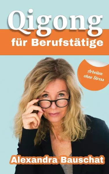 Qigong für Berufstätige