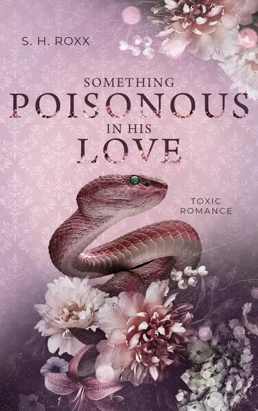 Cover: Something Poisonous In His Love