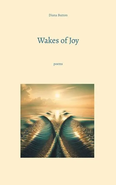 Wakes of Joy