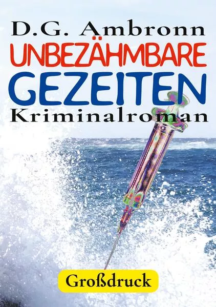 Unbezähmbare Gezeiten