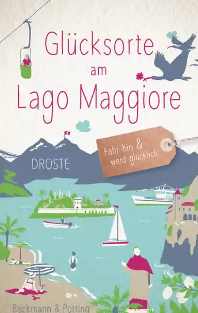 Cover: Glücksorte am Lago Maggiore