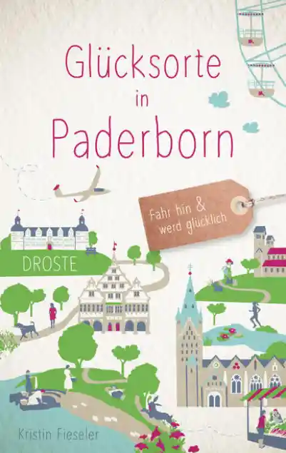 Cover: Glücksorte in Paderborn