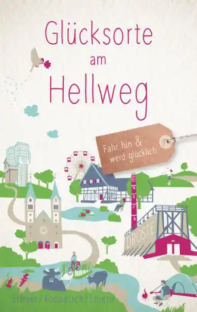 Cover: Glücksorte am Hellweg