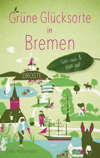 Cover: Grüne Glücksorte in Bremen