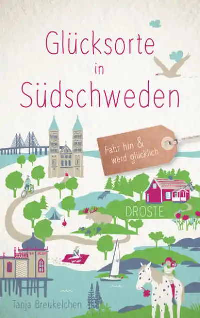 Cover: Glücksorte in Südschweden