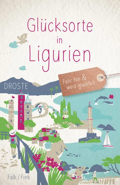 Cover: Glücksorte in Ligurien
