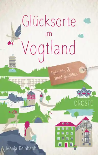 Cover: Glücksorte im Vogtland