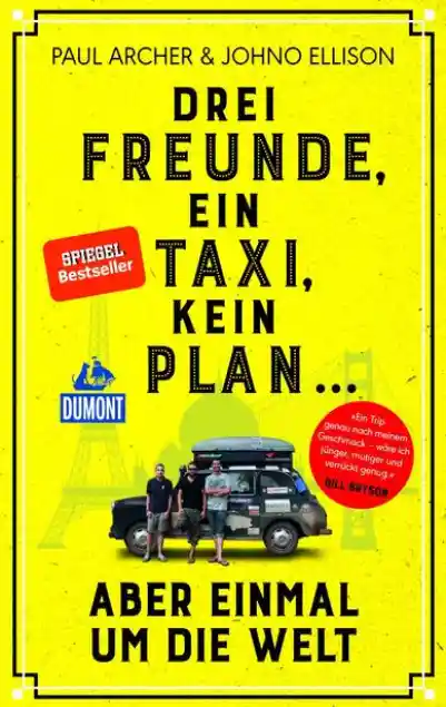 Drei Freunde, ein Taxi, kein Plan ...