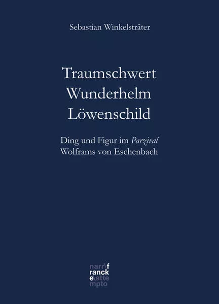 Traumschwert – Wunderhelm – Löwenschild