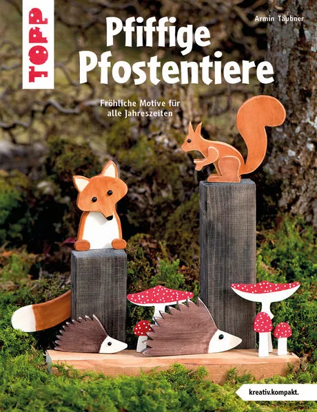Cover: Pfiffige Pfostentiere (kreativ.kompakt)