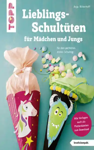 Cover: Lieblingsschultüten für Mädchen und Jungs (kreativ.kompakt)