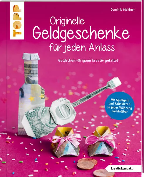 Cover: Originelle Geldgeschenke für jeden Anlass (kreativ.kompakt.)