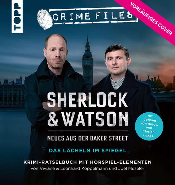 Sherlock & Watson – Neues aus der Baker Street: Das Lächeln im Spiegel