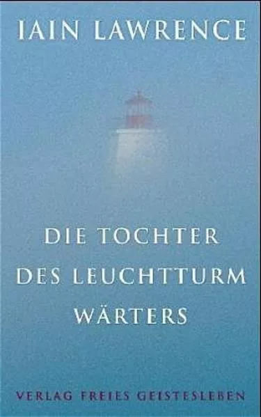 Die Tochter des Leuchtturmwärters