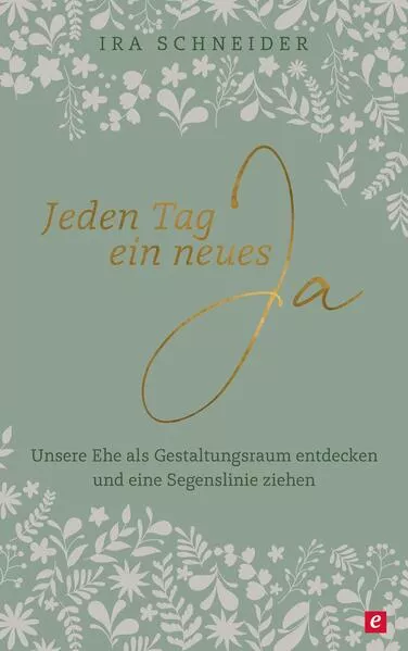 Jeden Tag ein neues Ja