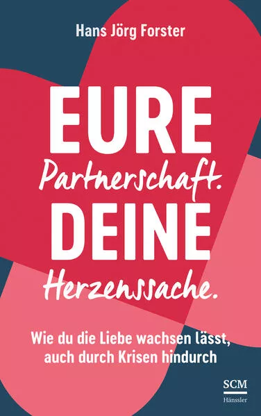 Eure Partnerschaft. Deine Herzenssache.
