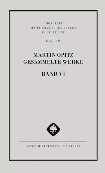 Martin Opitz: Gesammelte Werke
