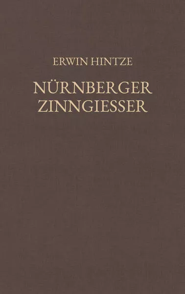 Die deutschen Zinngiesser und ihre Marken