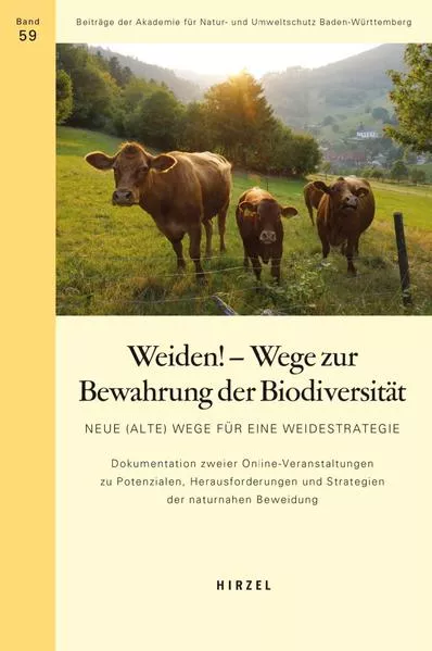 Cover: Weiden! - Wege zur Bewahrung der Biodiversität