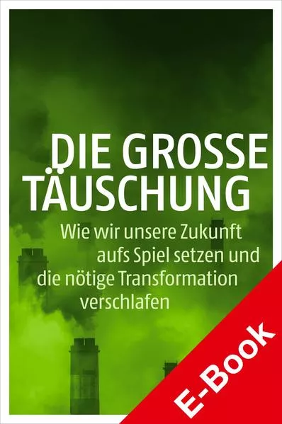 Die große Täuschung