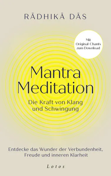 Mantra Meditation – Die Kraft von Klang und Schwingung