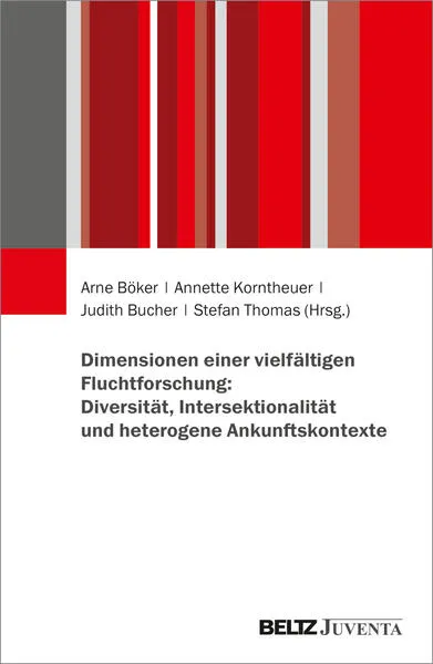Dimensionen einer vielfältigen Fluchtforschung: Diversität, Intersektionalität und heterogene Ankunftskontexte