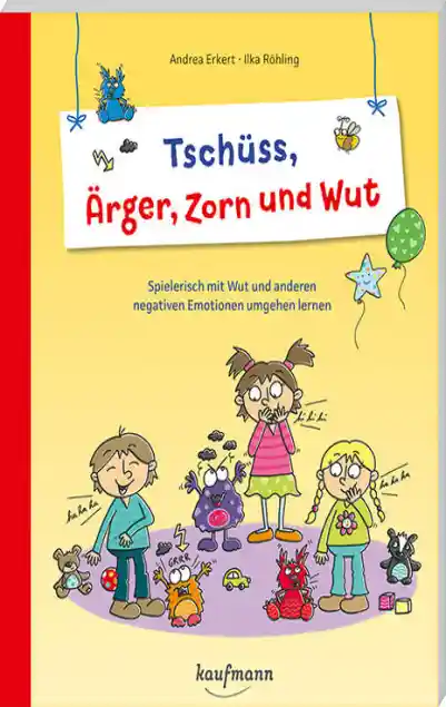 Cover: Tschüss, Ärger, Zorn und Wut