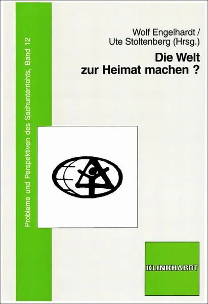 Die Welt zur Heimat machen?