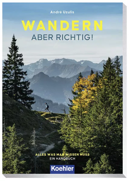 WANDERN – ABER RICHTIG