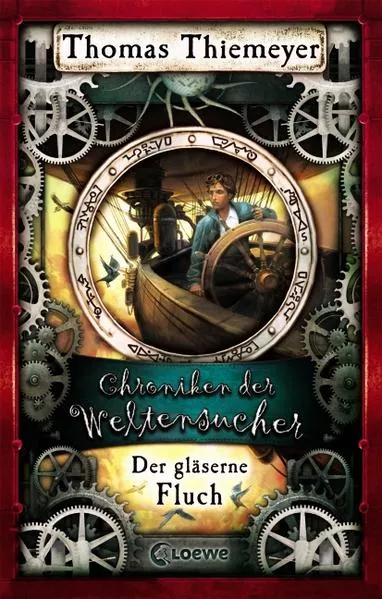 Chroniken der Weltensucher (Band 3) - Der gläserne Fluch