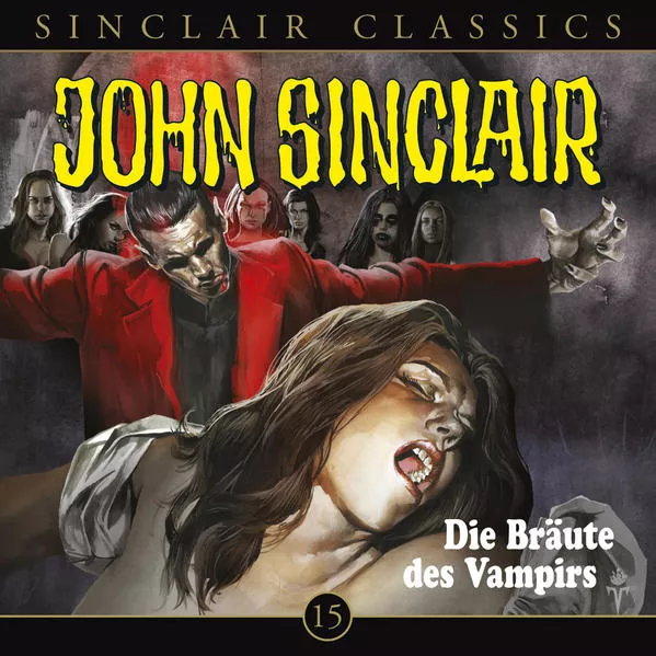 Cover: John Sinclair Classics - Folge 15