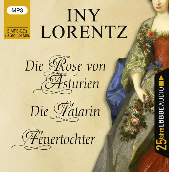 Die Rose von Asturien / Die Tatarin / Feuertochter