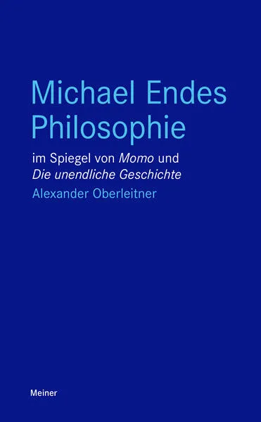 Michael Endes Philosophie im Spiegel von „Momo“ und „Die unendliche Geschichte“