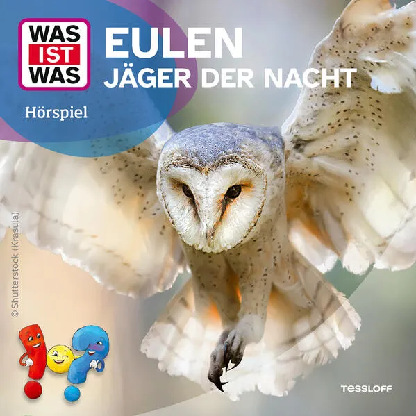WAS IST WAS Hörspiel. Eulen - Jäger der Nacht