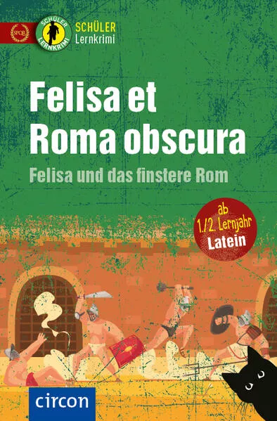 Felisa et Roma obscura – Felisa und das finstere Rom