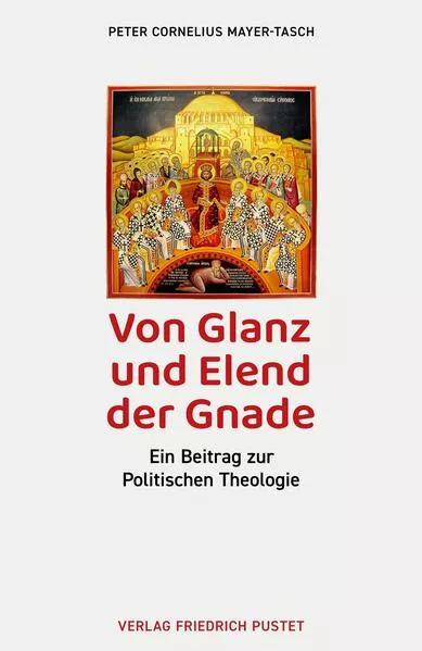 Von Glanz und Elend der Gnade
