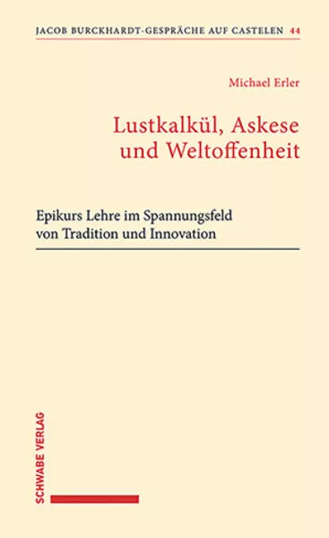 Lustkalkül, Askese und Weltoffenheit