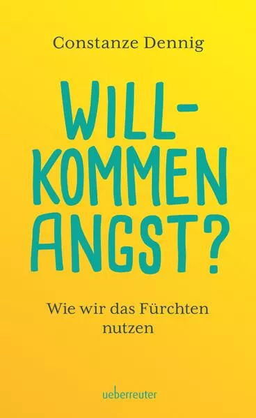 Willkommen Angst?