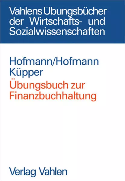 Übungsbuch zur Finanzbuchhaltung