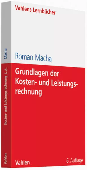 Grundlagen der Kosten- und Leistungsrechnung