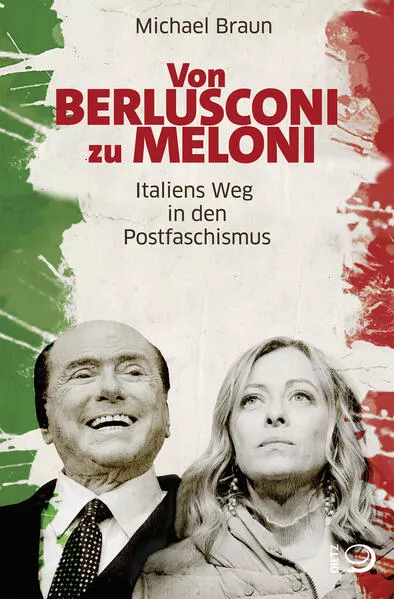 Von Berlusconi zu Meloni