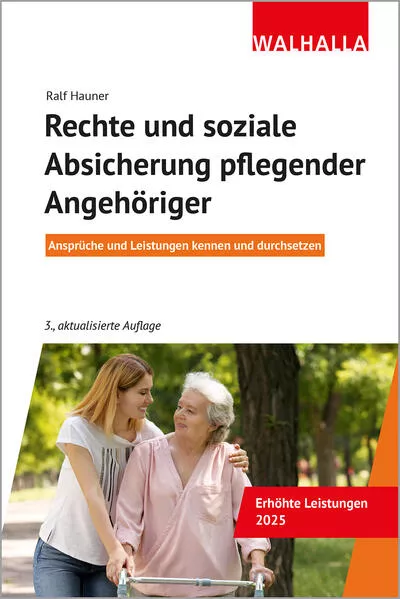 Rechte und soziale Absicherung pflegender Angehöriger