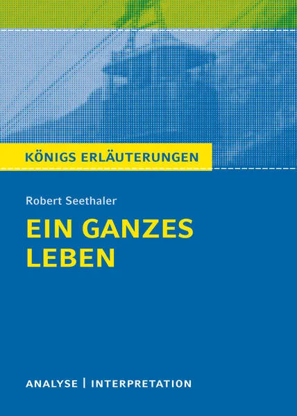 Cover: Ein ganzes Leben von Robert Seethaler.