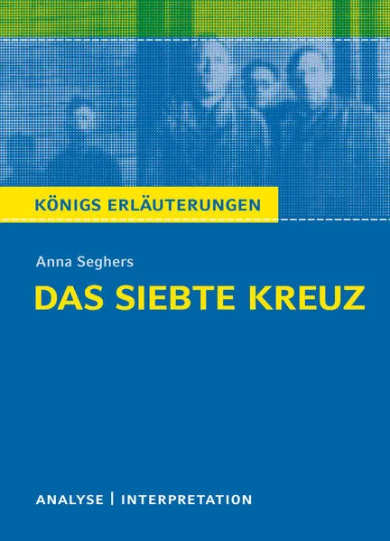 Das siebte Kreuz von Anna Seghers.