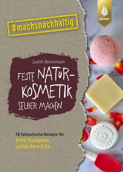Cover: Feste Naturkosmetik selber machen