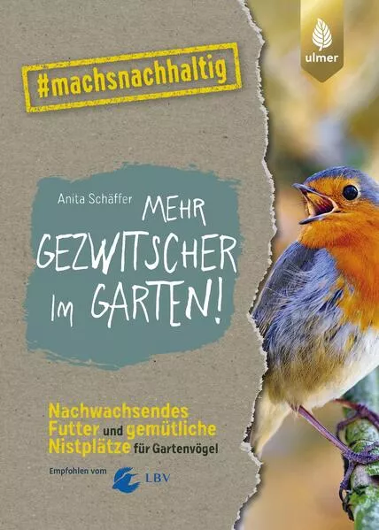 Cover: Mehr Gezwitscher im Garten